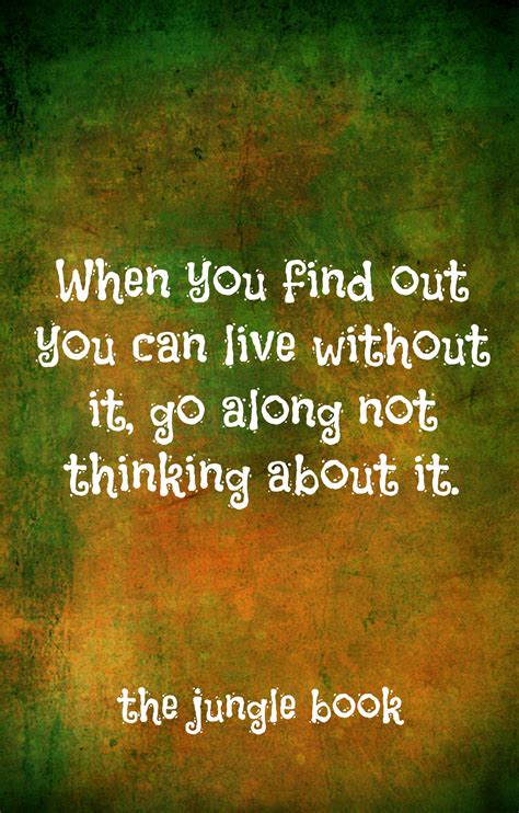 the jungle book the mowgli stories author quotes|The Jungle Book Quotes by Rudyard Kipling .